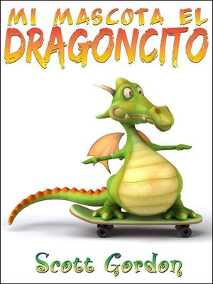 cover image of Mi Mascota El Dragoncito, #1